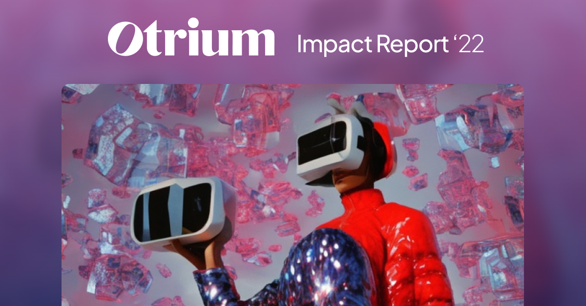 Otrium impact report 2022